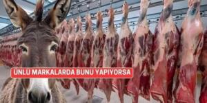 Bu markalardan uzak durun dana eti diye bizlere eşek eti yedirmişler!